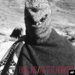 The cover of BLK JKS debut album, After Robots
