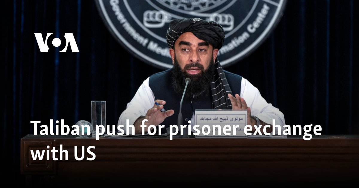 Taliban push for prisoner exchange with US