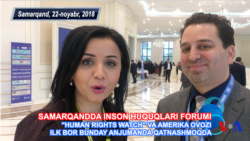 HRW O'zbekiston: Samarqand forumida nima gaplar?