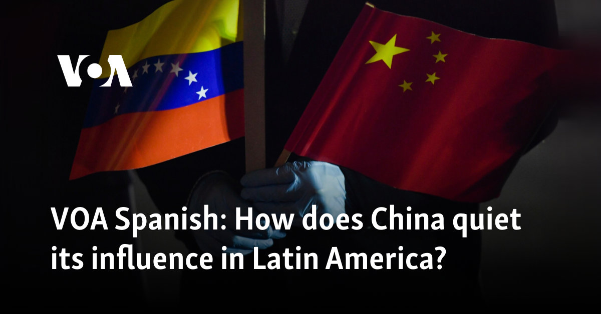 China's Growing Influence in Latin America Challenges U.S. Dominance