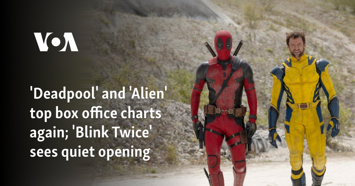 ‘Deadpool’ and ‘Alien’ top box office charts again; ‘Blink Twice’ sees quiet opening