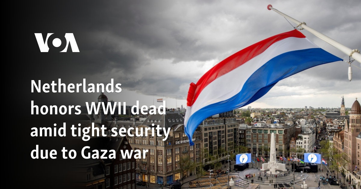 Netherlands honors WWII dead amid tight security due to Gaza war