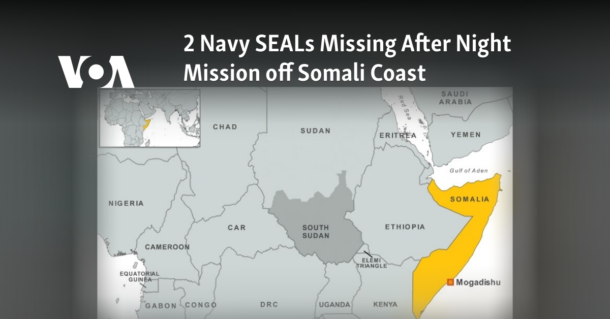 2 Navy SEALs Missing After Night Mission off Somali Coast