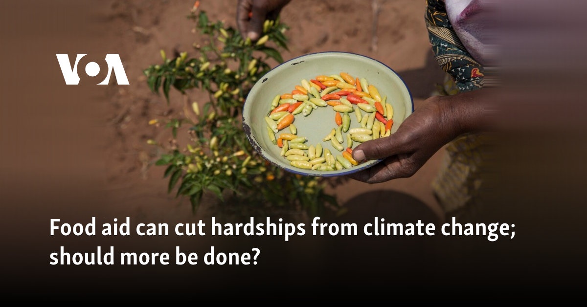 Food aid can cut hardships from climate change; should more be done?