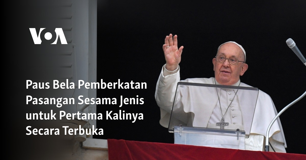 Paus Bela Pemberkatan Pasangan Sesama Jenis untuk Pertama Kalinya Secara Terbuka