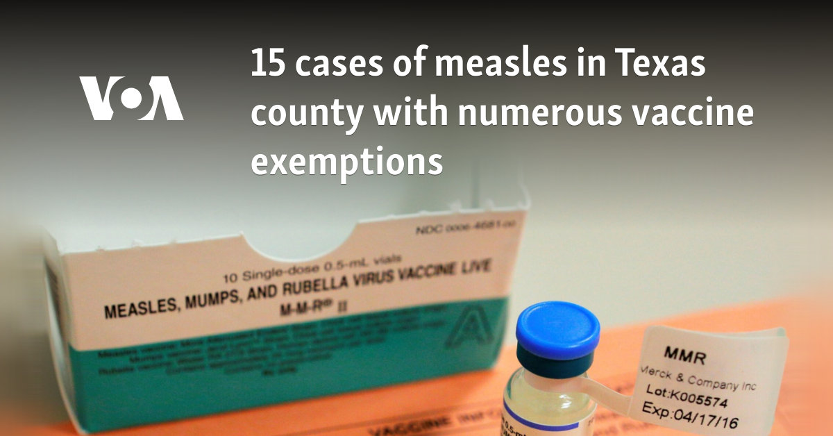 Fifteen Measles Cases Confirmed in Gaines County, Texas