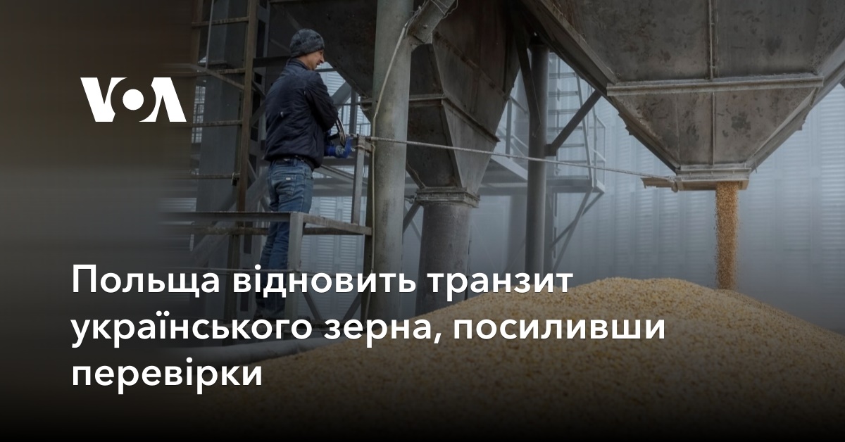 Poland will resume the transit of Ukrainian grain by strengthening checks