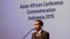 Asian African Conference Sets Lofty Goals 
