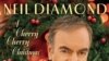 Neil Diamond Celebrates Holiday Season with 'A Cherry Cherry Christmas' 