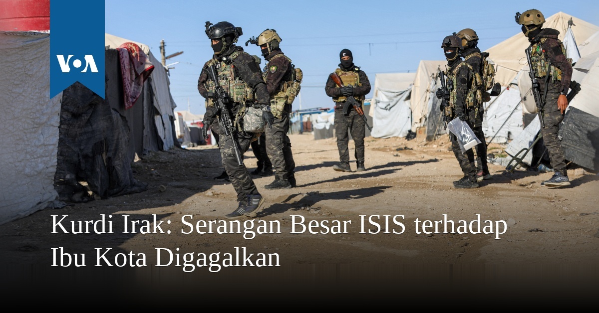 Serangan Besar ISIS Terhadap Ibu Kota Irbil Digagalkan