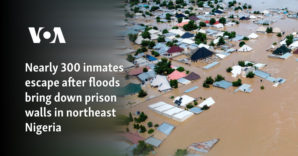 Nearly 300 inmates escape after floods bring down prison walls in northeast Nigeria