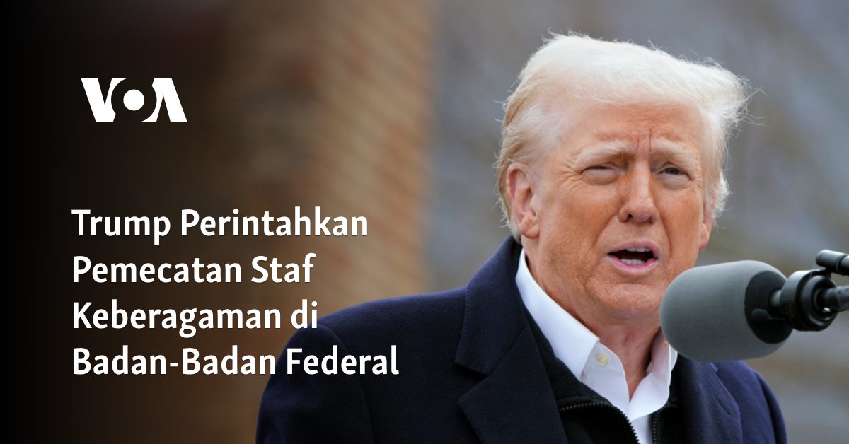 Trump Perintahkan Pemecatan Staf Keberagaman di Badan-Badan Federal