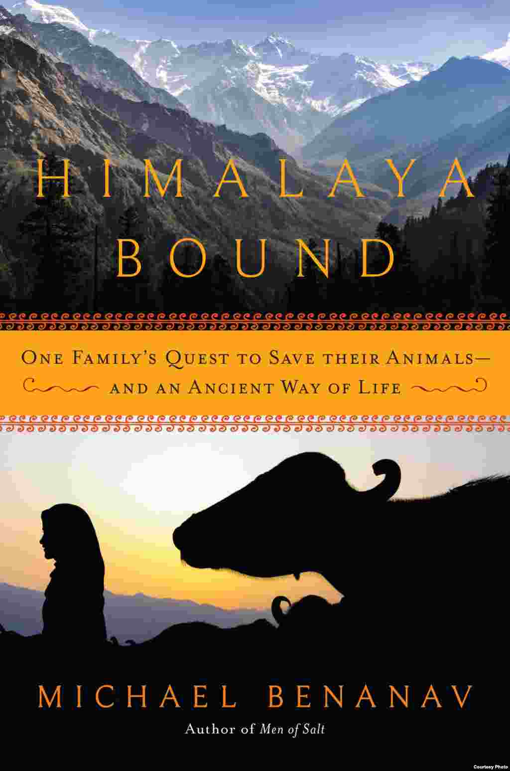 'Himalaya Bound' is Michael Benanav's latest book, chronicling one family's quest to save their animals and an ancient way of life.