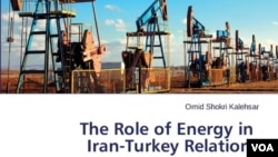 The Role of Energy in Iran-Turkey Relations
