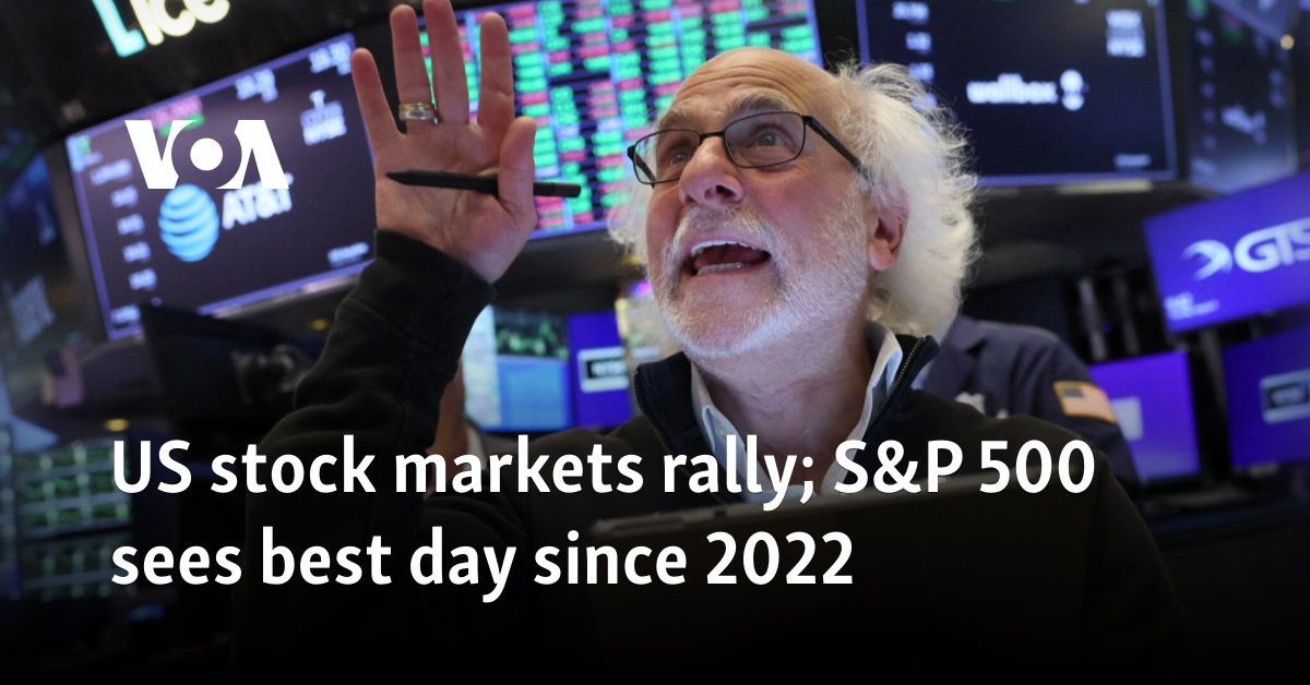 US stock markets rally; S&P 500 sees best day since 2022