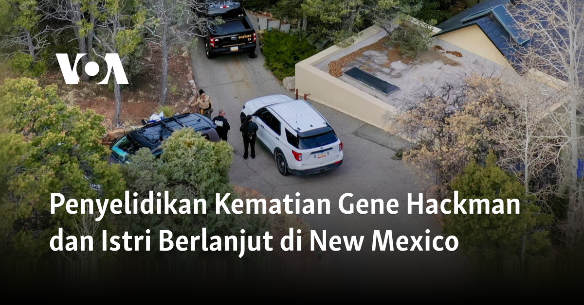 Penyelidikan Kematian Gene Hackman dan Istri Berlanjut di New Mexico