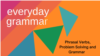 Phrasal Verbs, Problem Solving and Grammar 