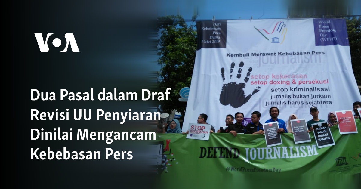 Dua Pasal Dalam Draf Revisi UU Penyiaran Dinilai Mengancam Kebebasan Pers