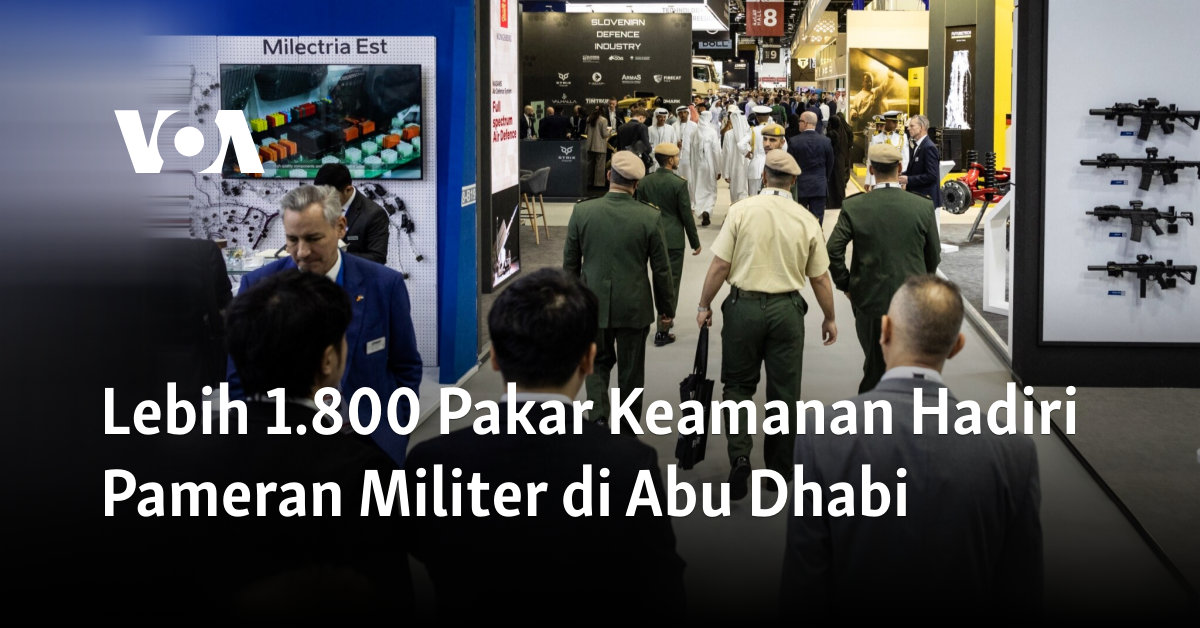 Lebih 1.800 Pakar Keamanan Hadiri Pameran Militer di Abu Dhabi