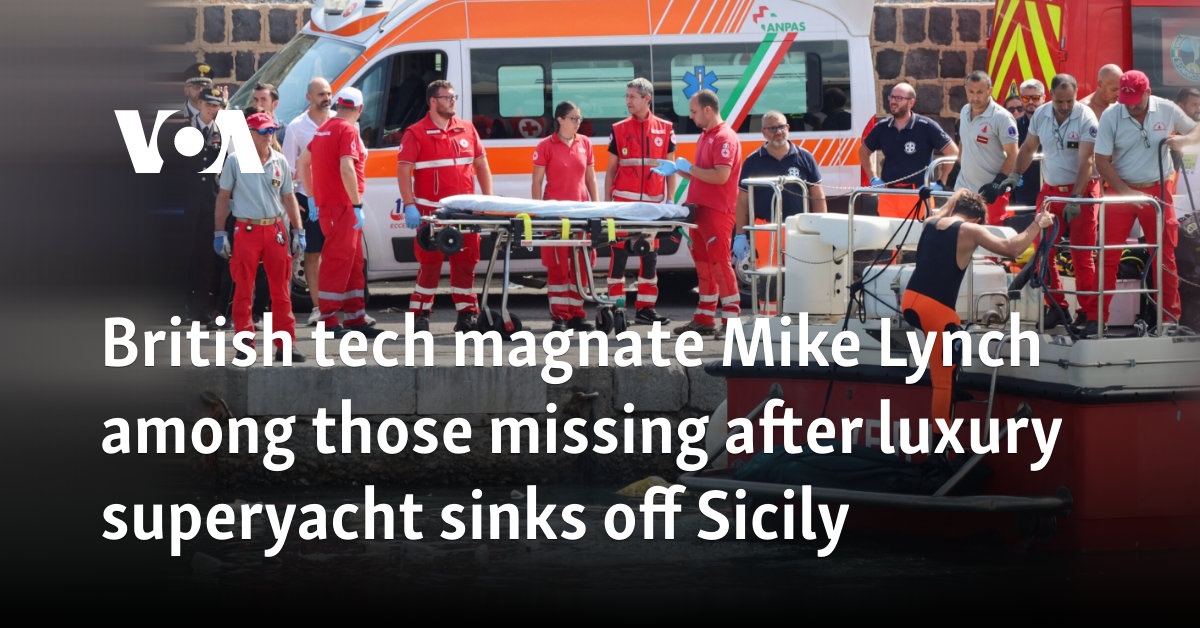 British tech magnate Mike Lynch among those missing after luxury superyacht sinks off Sicily