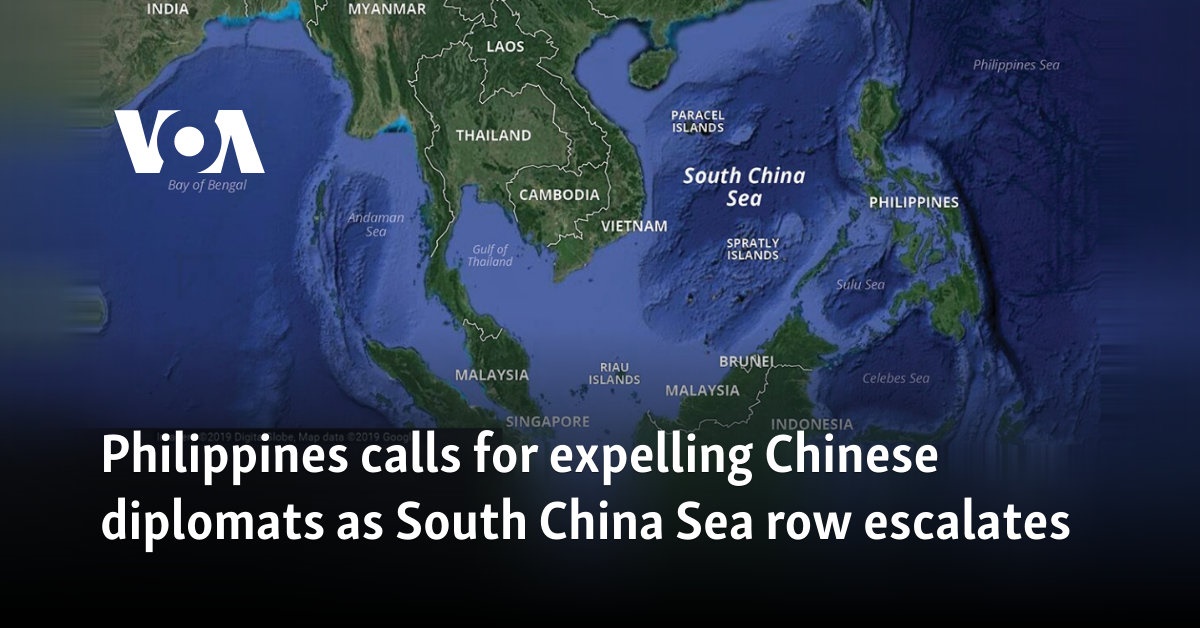 Philippines calls for expelling Chinese diplomats as South China Sea row escalates