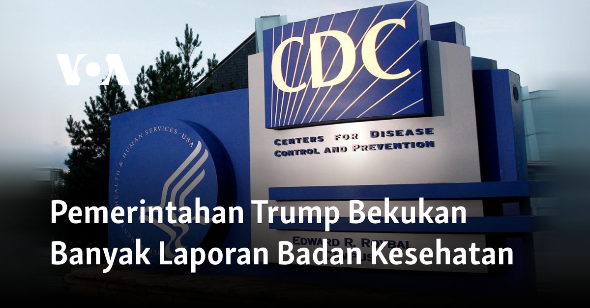 Pemerintahan Trump Bekukan Banyak Laporan Badan Kesehatan