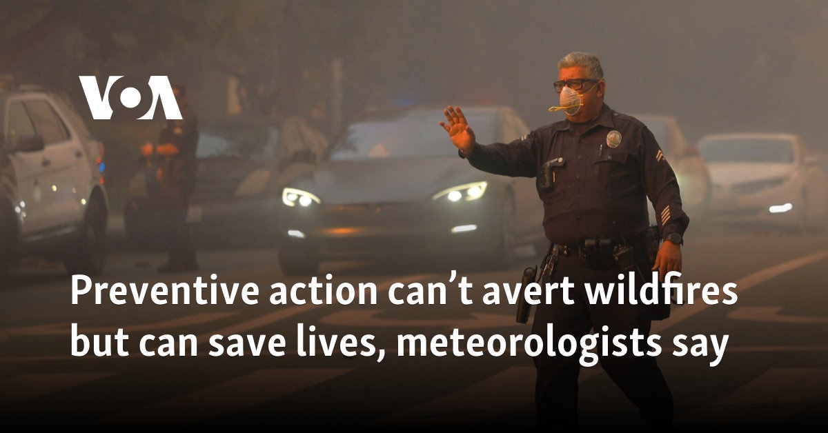 Preventive action can’t avert wildfires but can save lives, meteorologists say