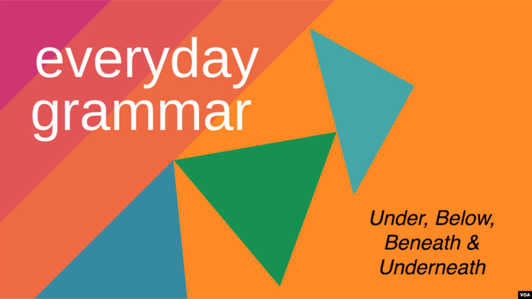 Difference between 'under', below', 'beneath' and 'underneath' - eAge Tutor