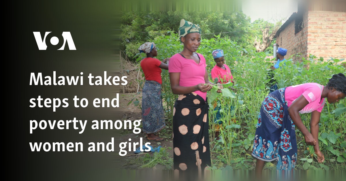 Malawi takes steps to end poverty among women and girls
