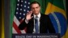 Bolsonaro Touts 'Changed,' US-friendly Brazil to Washington