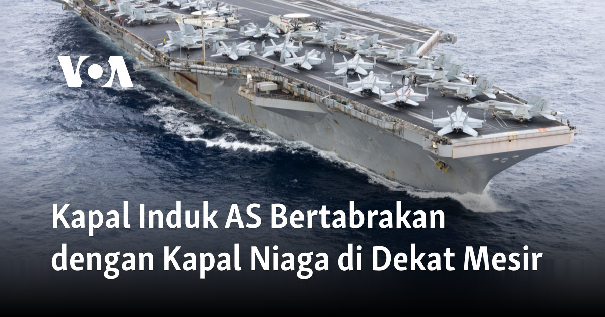 Kapal Induk AS Bertabrakan dengan Kapal Niaga di Dekat Mesir