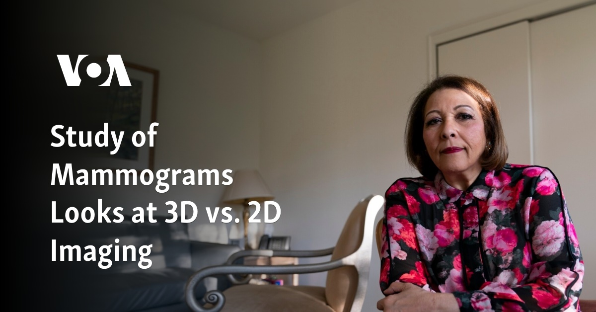 Study Of Mammograms Looks At 3D Vs. 2D Imaging