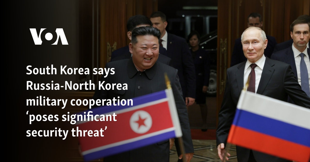 South Korea says Russia-North Korea military cooperation ‘poses significant security threat’