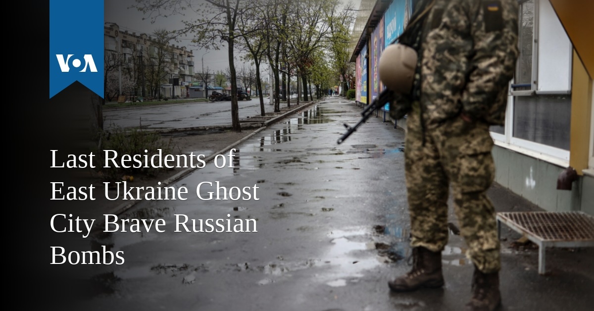 Last Residents Of East Ukraine Ghost City Brave Russian Bombs