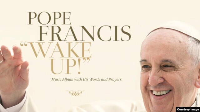 Cubierta del CD “Wake Up!” con extractos de discursos del Papa, de disquera Believe Digital, que estará disponible el 27 de noviembre.