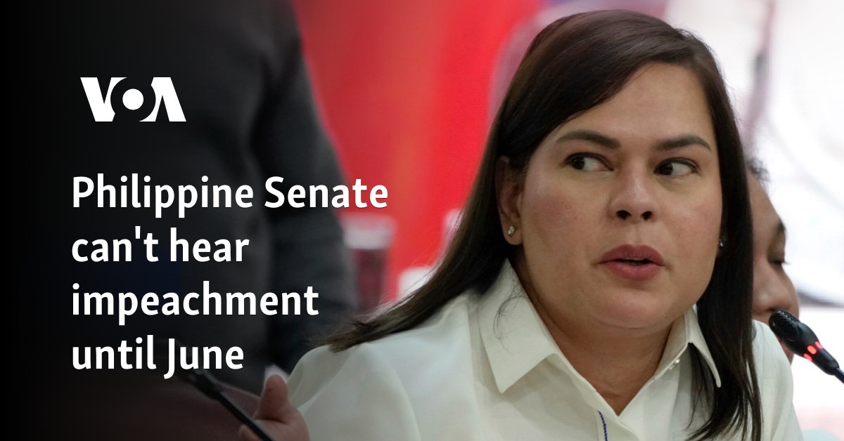 Philippine Senate can't hear impeachment until June