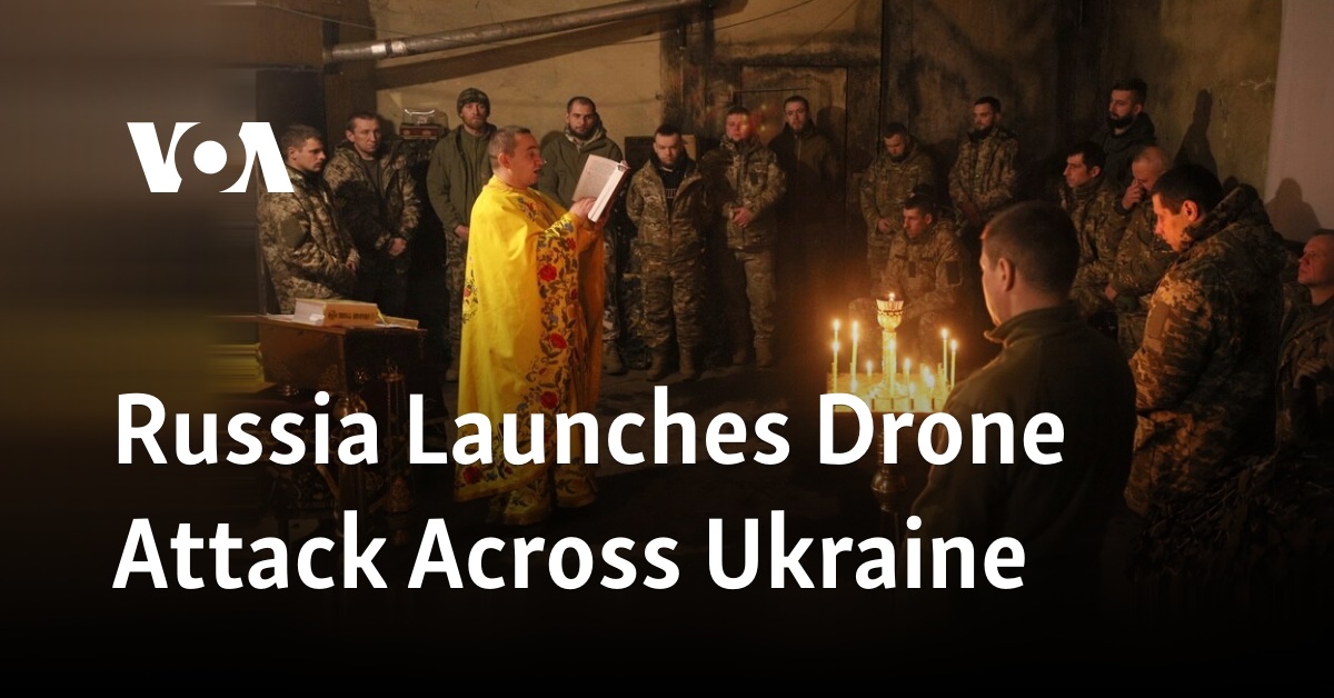 Russia Launches Drone Attack Across Ukraine