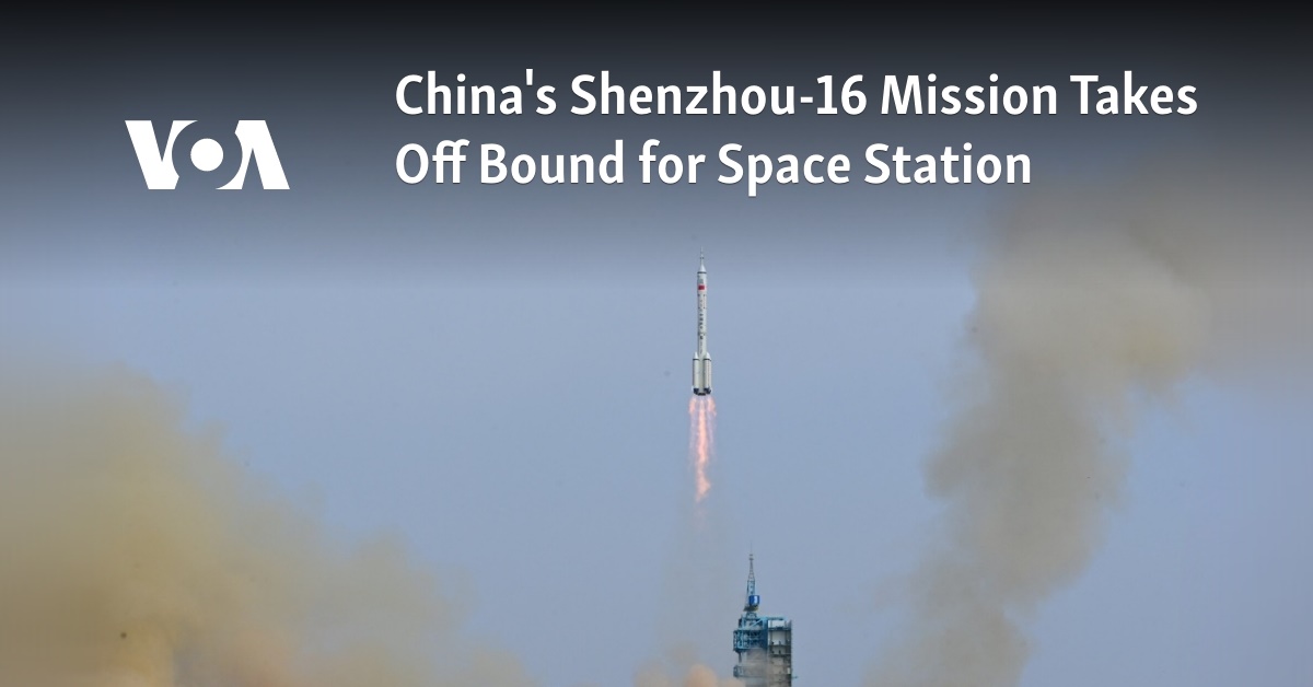 China's Shenzhou-16 Mission Takes Off Bound For Space Station