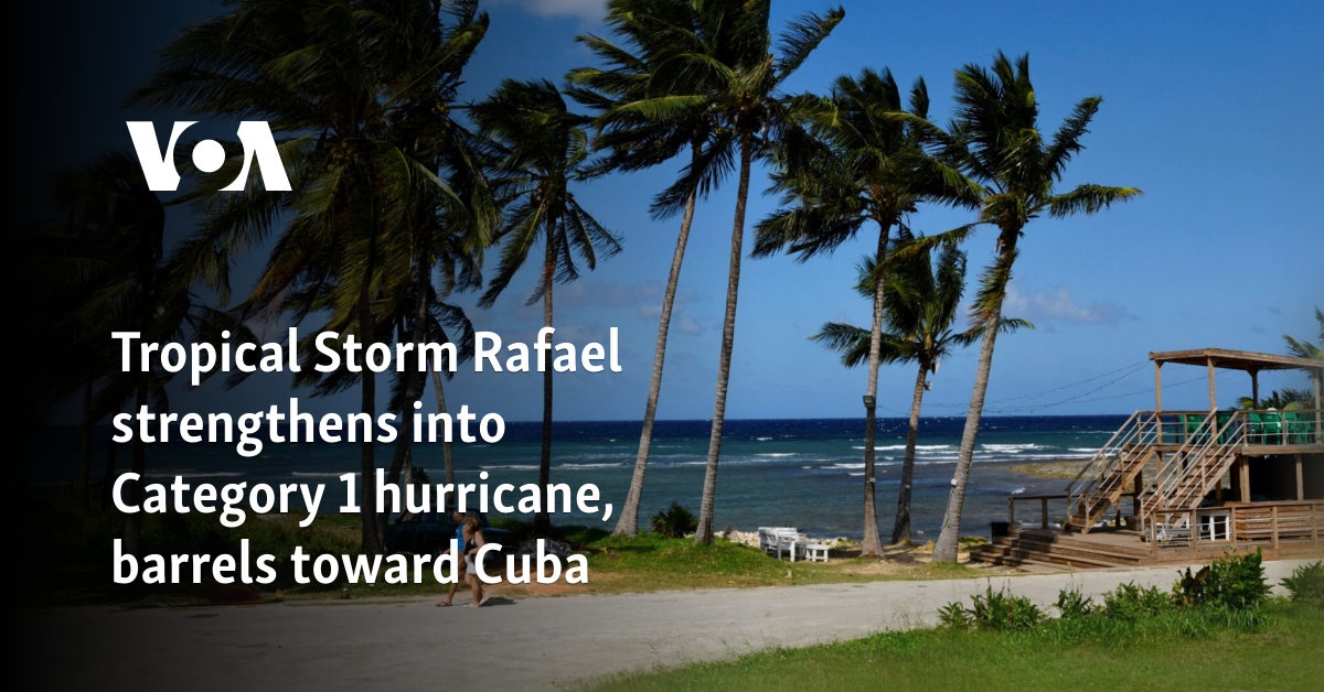 Tropical Storm Rafael strengthens into Category 1 hurricane, barrels toward Cuba