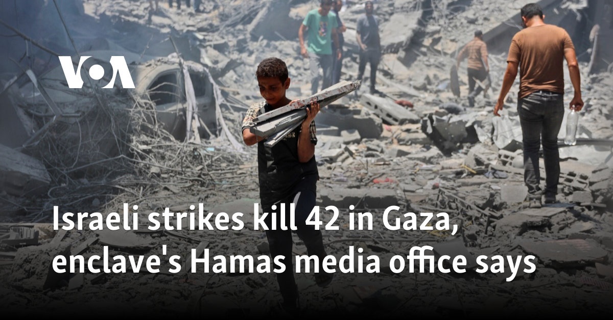 Israeli strikes kill 42 in Gaza, enclave's Hamas media office says