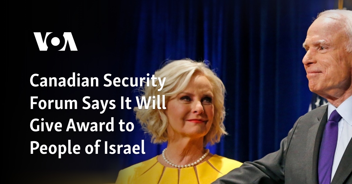 Canadian Security Forum Says It Will Give Award to People of Israel