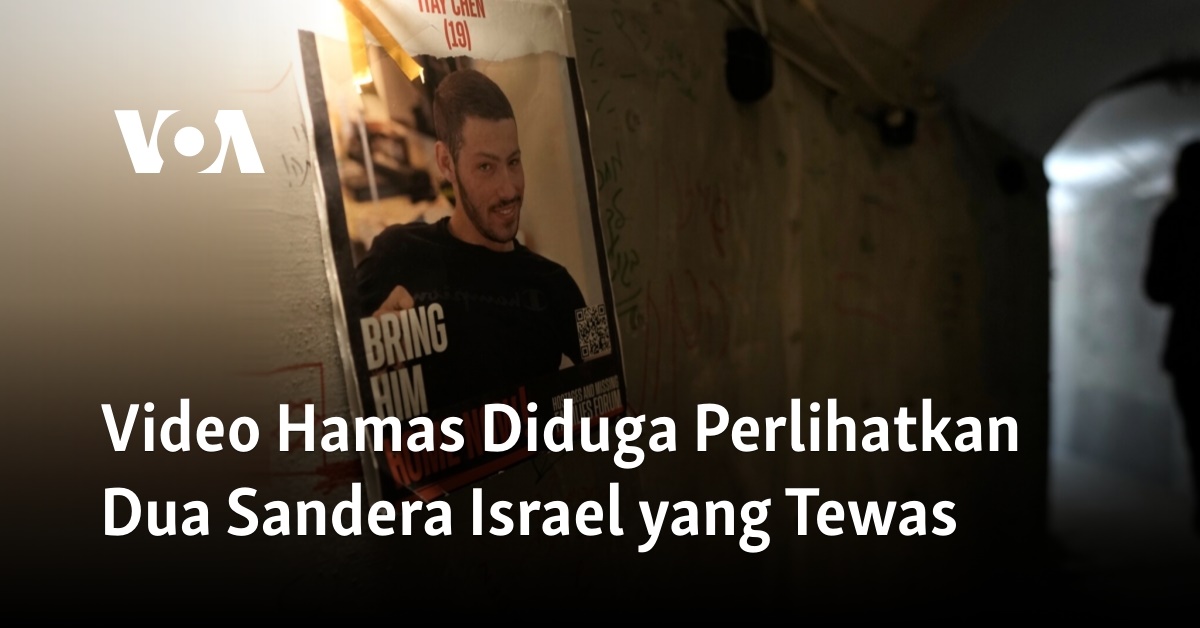Video Hamas Diduga Perlihatkan Dua Sandera Israel yang Tewas 