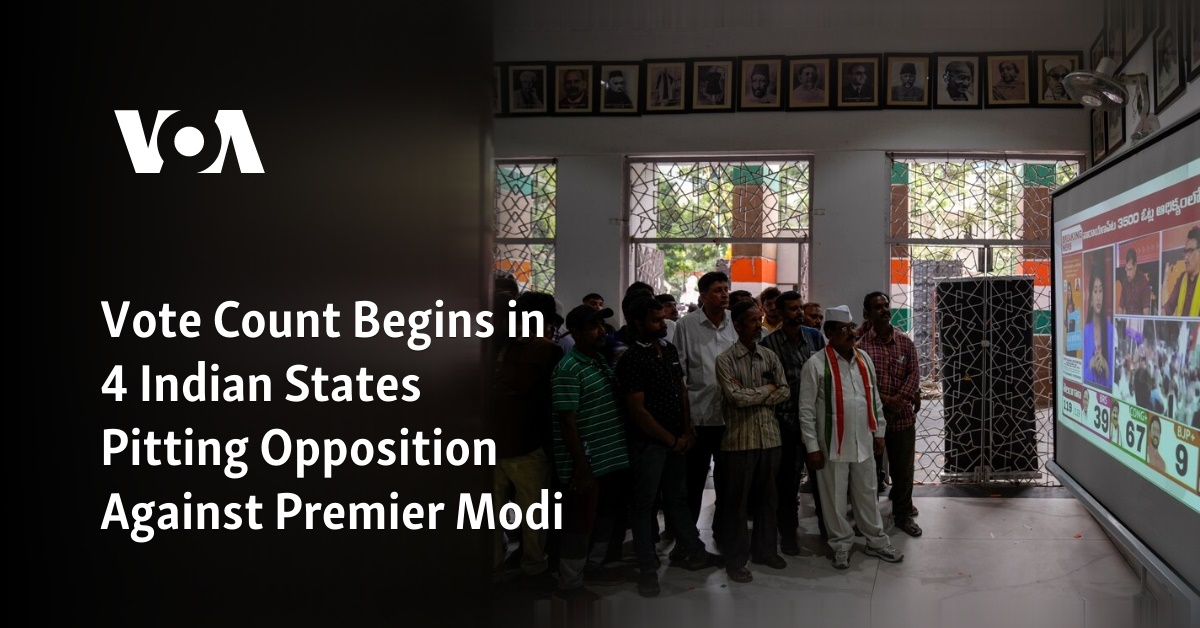 Vote Count Begins in 4 Indian States Pitting Opposition Against Premier Modi