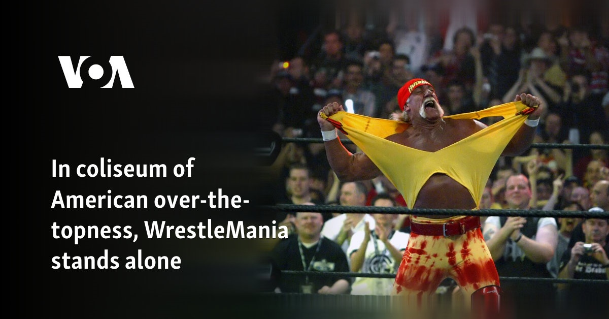 In coliseum of American over-the-topness, WrestleMania stands alone