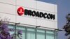 Behind the Broadcom Deal Block: Rising Telecom Tensions