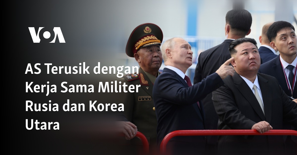 AS Terusik Dengan Kerja Sama Militer Rusia Dan Korea Utara