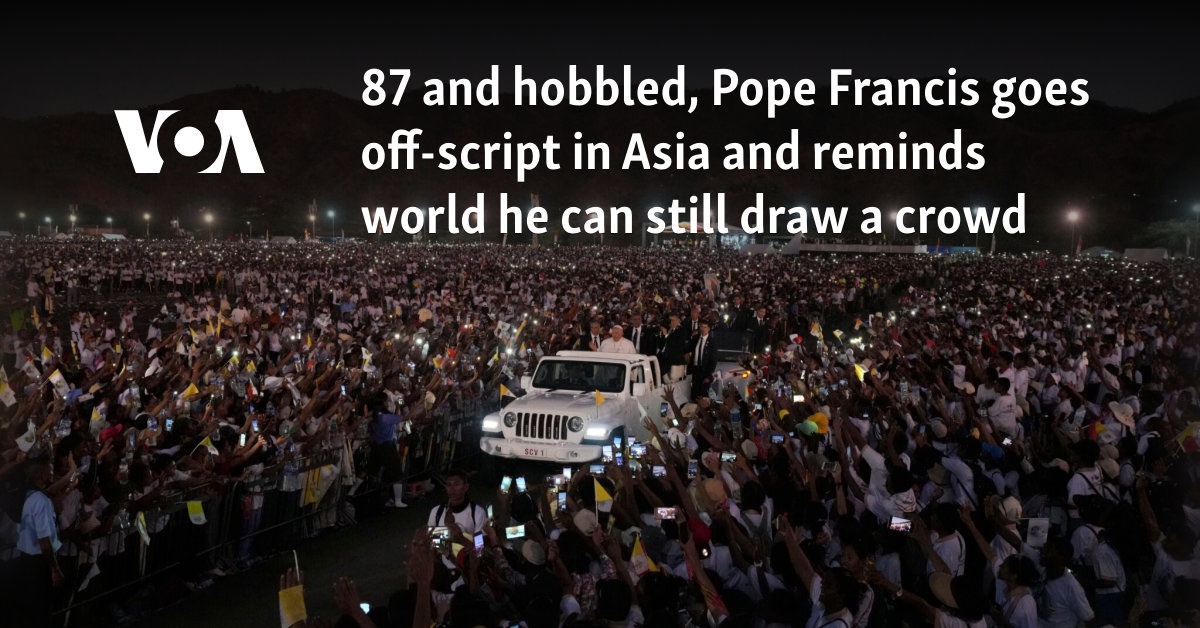 87 and hobbled, Pope Francis goes off-script in Asia and reminds world he can still draw a crowd