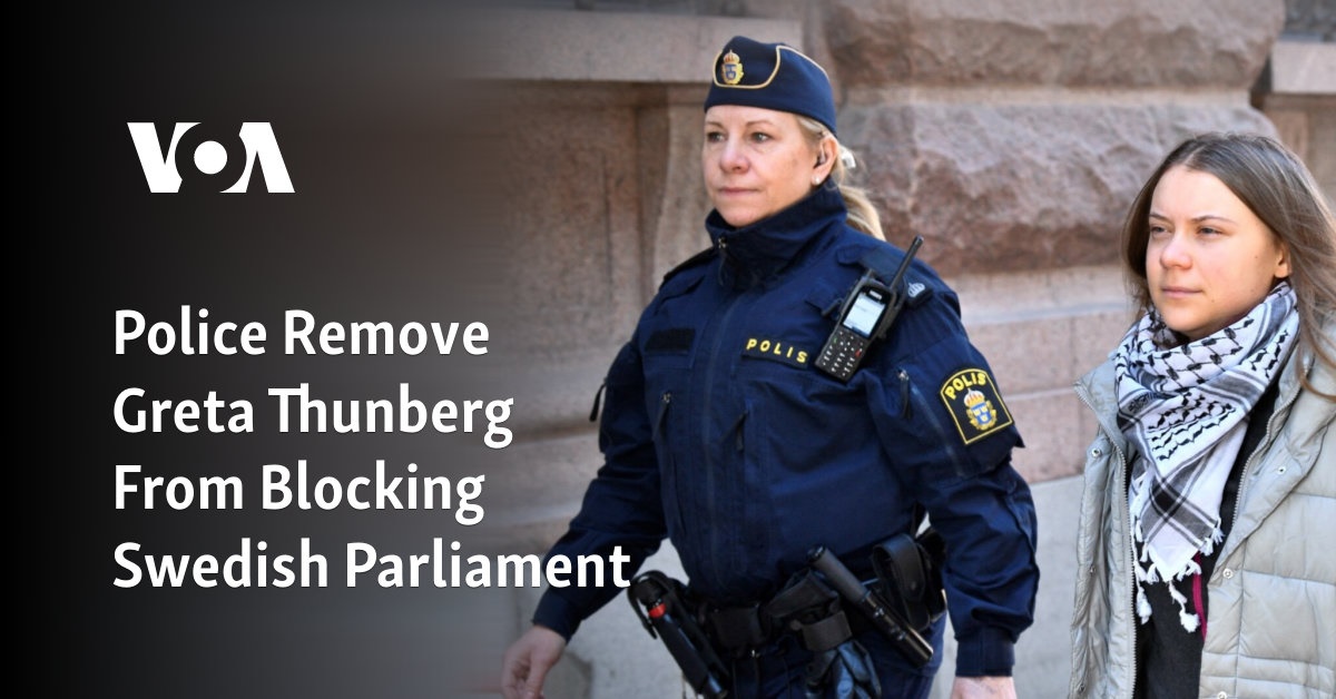 Police Remove Greta Thunberg From Blocking Swedish Parliament