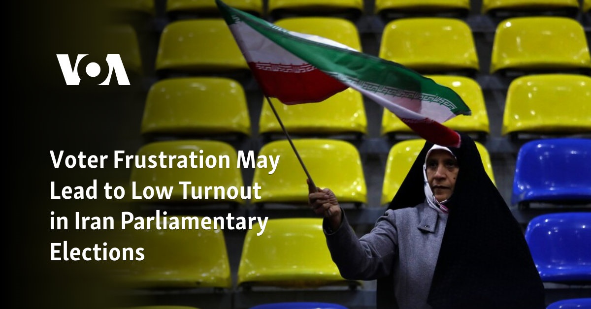 Voter Frustration May Lead To Low Turnout In Iran Parliamentary Elections