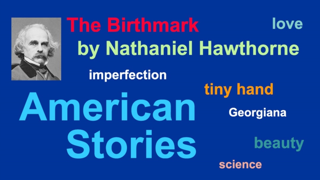 an overview of the death of the birthmark by nathaniel hawthorne an overview of the death of the birthmark by nathaniel hawthorne
